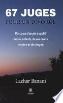 67 juges pour un divorce