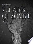 7 Shades of Zombie, épisode 2