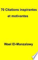 70 Citations Inspirantes Et Motivantes