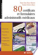 80 certificats et formulaires administratifs médicaux