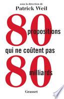 80 propositions qui ne coûtent pas 80 milliards