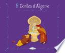 9 Contes d’Algérie