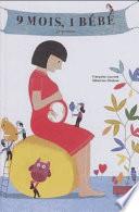 9 mois, un bébé