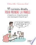 97 exercices décalés pour prendre la parole