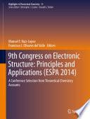 9th Congress on Electronic Structure: Principles and Applications (ESPA 2014)
