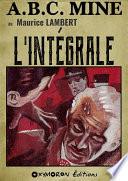 A.B.C. Mine - L'Intégrale