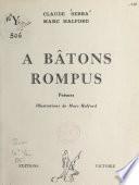 À bâtons rompus