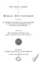 A Bible Dictionary ...