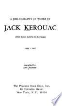 A Bibliography of Works by Jack Kerouac