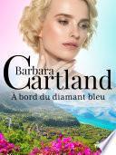 À bord du diamant bleu