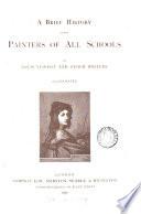 A Brief History of the Painters of All Schools
