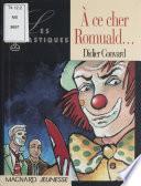 À ce cher Romuald...