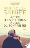 À ceux qui sont partis, à ceux qui sont restés