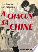 À chacun sa Chine