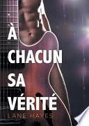 À Chacun Sa Vérité