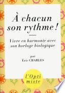 A chacun son rythme !