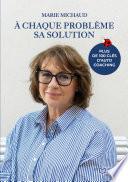 À chaque problème sa solution