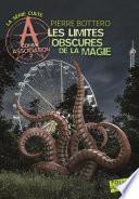 A comme Association (Tome 2) - Les limites obscures de la magie