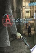A comme Association (Tome 5) - Là où les mots n'existent pas