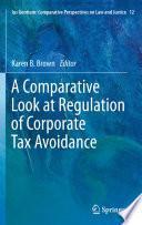 A Comparative Look at Regulation of Corporate Tax Avoidance