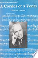 À cordes et à vents, Maurice Desrez