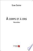 À corps et à cris
