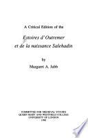 A critical edition of the Estoires d'Outremer et de la naissance Salehadin