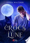 À Crocs à la Lune - Tome 2