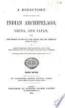 A Directory for the Navigation of the Indian Archipelago, China, and Japan