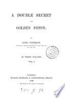 A double secret, and Golden pippin, by John Pomeroy