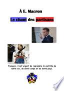 À E. Macron. Le chant des partisans