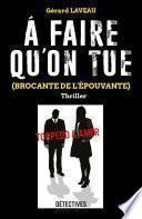 À faire qu'on tue