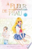 À fleur de peau T04