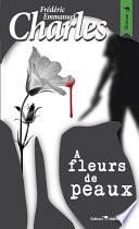 À fleurs de peaux