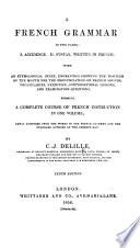 A French Grammar in two parts ... Tenth edition