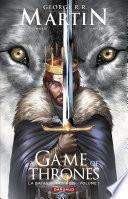 A Game of Thrones - La Bataille des rois - tome 1