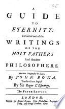 A Guide to Eternity ... Translated ... by Sir Roger L'Estrange. The fifth edition