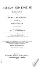 A Hebrew and English Lexicon of the Old Testament