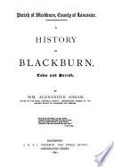 A History of Blackburn, Town and Parish
