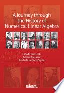 A Journey through the History of Numerical Linear Algebra
