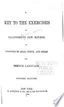 A Key to the Exercises in Ollendorff's New Method of Learning to Read, Write, and Speak the French Language