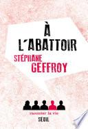 A l'abattoir