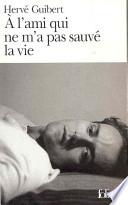 À l'ami qui ne m'a pas sauvé la vie