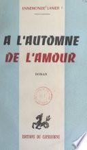 À l'automne de l'amour
