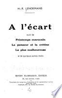 A l'écart, suivi de Printemps marocain