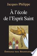 A l'école de l'Esprit Saint