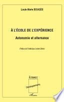 A l'école de l'expérience