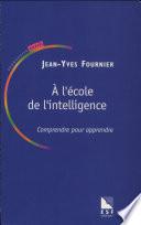 A l'école de l'intelligence