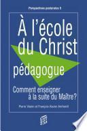 A l'école du Christ pédagogue