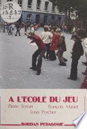 À l'école du jeu